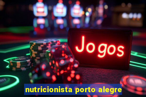 nutricionista porto alegre